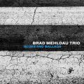 Brad Mehldau Trio - Blues And Ballads (LP)