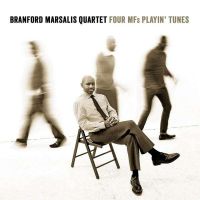 Coveransicht für Branford Marsalis Quartet - Four MFs Playin' Tunes