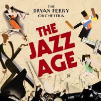 Coveransicht für  Bryan Ferry Orchestra - The Jazz Age