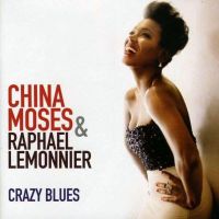 Coveransicht für  China Moses & Raphael Lemonnier - Crazy Blues