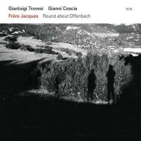 Coveransicht für  Gianluigi Trovesi / Gianni Coscia - Frère Jacques - Round About Offenbach
