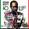 Seun Anikulapo-Kuti - From Africa With Fury: Rise