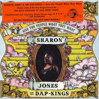 Coveransicht für  Sharon Jones & The Dap-Kings - Give The People What They Want